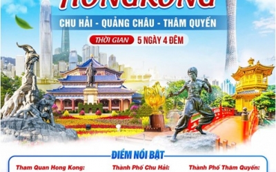 DU LỊCH HỒNG KÔNG - CHU HẢI - QUẢNG CHÂU - THÂM QUYẾN DU LỊCH HỒNG KÔNG - CHU HẢI - QUẢNG CHÂU - THÂM QUYẾN
